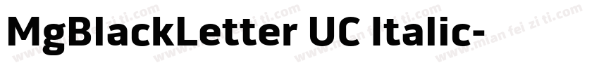 MgBlackLetter UC Italic字体转换